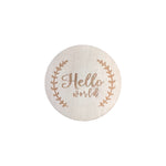 Hello World Timber Announcement Plaque Bubba Bee  & Me